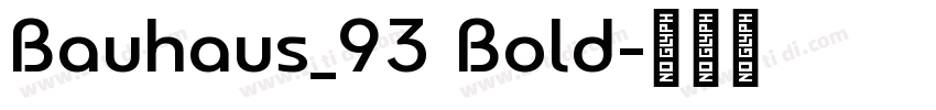 Bauhaus_93 Bold字体转换